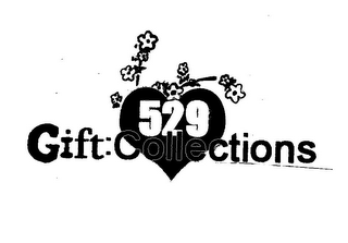 529 GIFT:COLLECTIONS