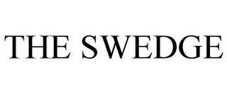 THE SWEDGE