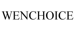 WENCHOICE