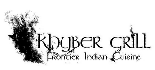 KHYBER GRILL FRONTIER INDIAN CUISINE