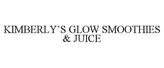 KIMBERLY'S GLOW SMOOTHIES & JUICE