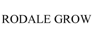 RODALE GROW