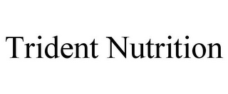 TRIDENT NUTRITION