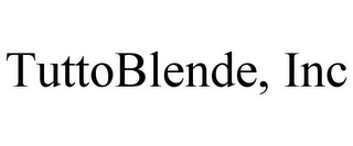 TUTTOBLENDE, INC
