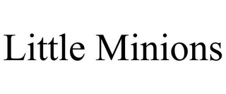 LITTLE MINIONS
