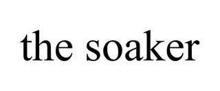 THE SOAKER