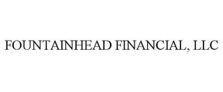 FOUNTAINHEAD FINANCIAL, LLC