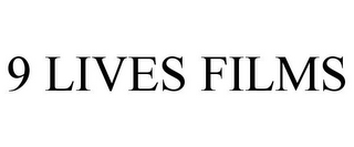 9 LIVES FILMS