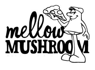 MELLOW MUSHROOM