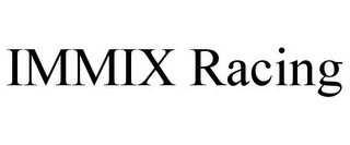 IMMIX RACING