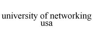 UNIVERSITY OF NETWORKING USA