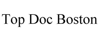 TOP DOC BOSTON