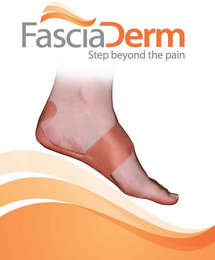 FASCIADERM STEP BEYOND THE PAIN