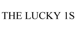 THE LUCKY 1S