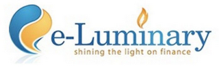 E-LUMINARY SHINING THE LIGHT ON FINANCE