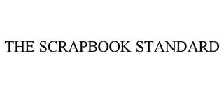 THE SCRAPBOOK STANDARD