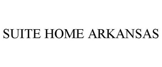 SUITE HOME ARKANSAS