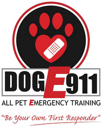 DOGE911 ALL PET EMERGENCY TRAINING "BE YOUR OWN FIRST RESPONDER"