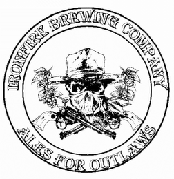 IRONFIRE BREWING COMPANY ALES FOR OUTLAWS