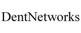 DENTNETWORKS