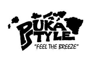 PUKA STYLE "FEEL THE BREEZE"