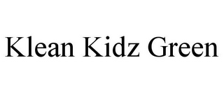 KLEAN KIDZ GREEN