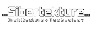 SIBERTEKTURE ARCHITECTURE + TECHNOLOGY