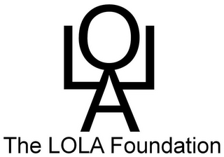 LOLA THE LOLA FOUNDATION