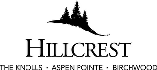 HILLCREST THE KNOLLS · ASPEN POINTE · BIRCHWOOD