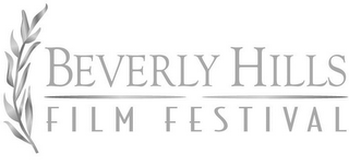 BEVERLY HILLS FILM FESTIVAL