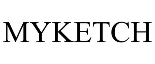 MYKETCH