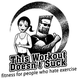 THIS WORKOUT DOESN'T SUCK FITNESS FOR PEOPLE WHO HATE EXERCISE