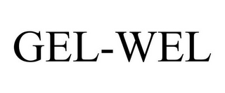 GEL-WEL