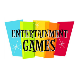 ENTERTAINMENT GAMES