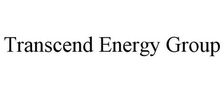 TRANSCEND ENERGY GROUP