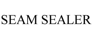 SEAM SEALER