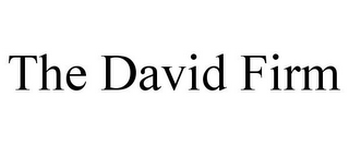 THE DAVID FIRM