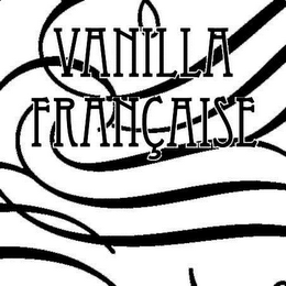 VANILLA FRANÇAISE