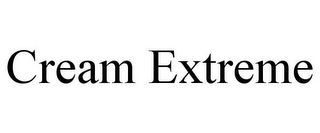 CREAM EXTREME