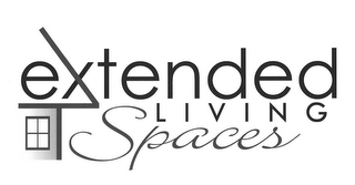 EXTENDED LIVING SPACES