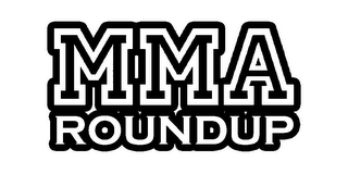 MMA ROUNDUP