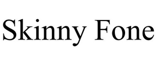 SKINNY FONE