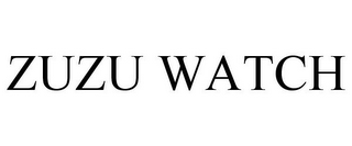 ZUZU WATCH