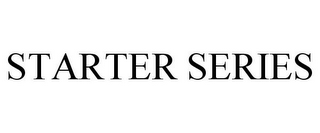 STARTER SERIES