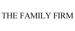 THE FAMILY FIRM