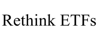 RETHINK ETFS