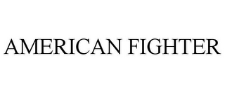 AMERICAN FIGHTER