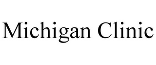 MICHIGAN CLINIC