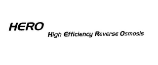 HERO HIGH EFFICIENCY REVERSE OSMOSIS