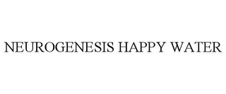 NEUROGENESIS HAPPY WATER